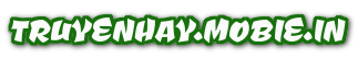 TRUYENHAY.MOBIE.IN - Trang Đọc Truyện Online